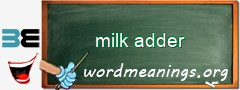 WordMeaning blackboard for milk adder